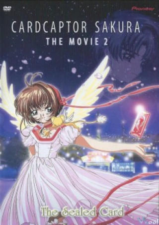 Thủ Lĩnh Thẻ Bài Sakura Và Lá Bài Bị Phong Ấn - Cardcaptor Sakura Movie 2: The Sealed Card