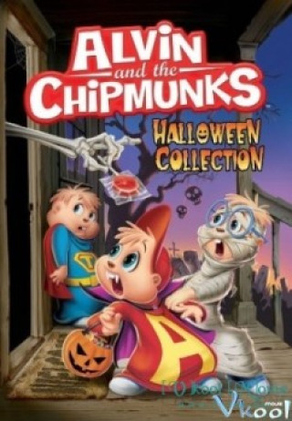 Sóc Siêu Quậy Và Lễ Hội Halloween - Alvin And The Chipmunks Halloween Collection