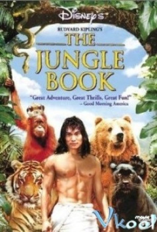 Câu Chuyện Rừng Xanh - The Jungle Book