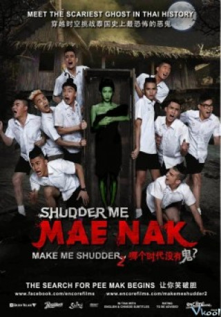 Ma Nữ Tìm Chồng - Make Me Shudder 2: Mae Nak