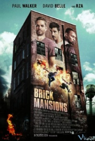 Khu Nguy Hiểm - Brick Mansions