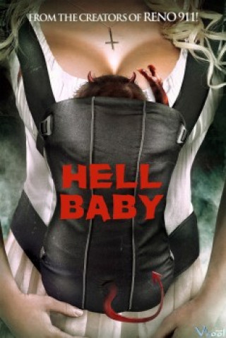 Đứa Bé Đến Từ Địa Ngục - Hell Baby