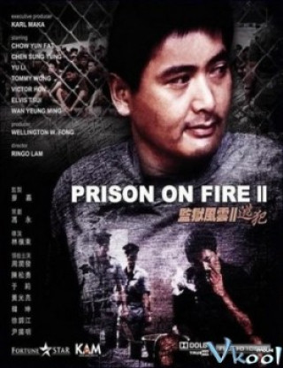 Ngục Tù Phong Vân 2 - Prison On Fire Ii