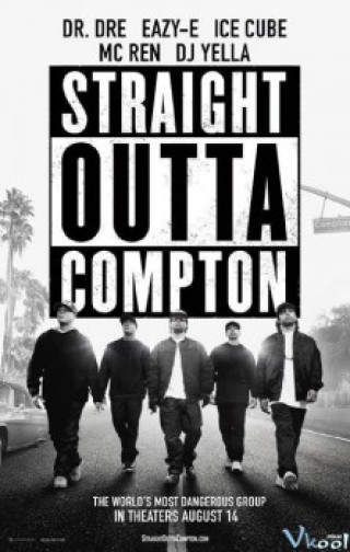 Ban Nhạc Rap Huyền Thoại - Straight Outta Compton