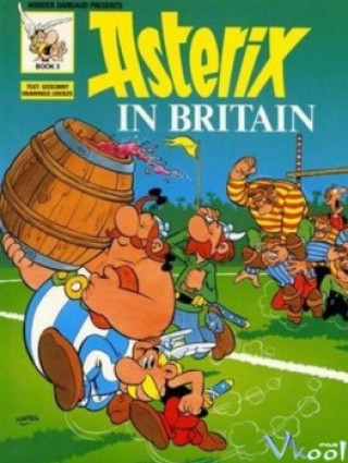 Asterix Phiêu Lưu Ở Britain - Asterix In Britain