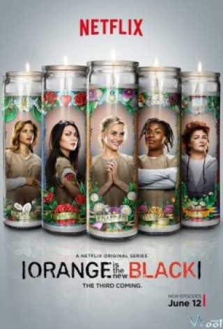 Trại Giam Kiểu Mỹ Phần 3 - Orange Is The New Black Season 3