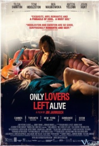 Tình Ma Bất Diệt - Only Lovers Left Alive