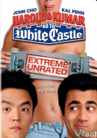 Cuộc Phiêu Lưu Tới Lâu Đài Trắng - Harold & Kumar Go To White Castle