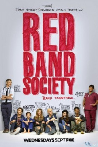 Hội Vòng Đỏ 1 - Red Band Society Season 1