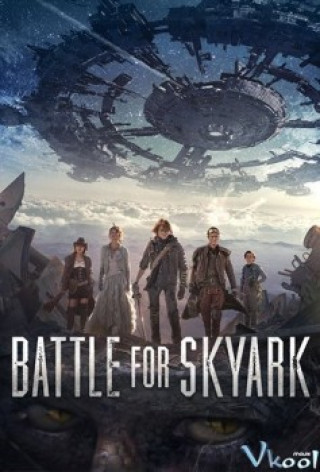 Cuộc Chiến Sống Còn - Battle For Skyark