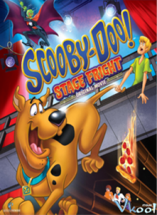 Chú Chó Scooby Doo - Scooby-doo Stage Fright