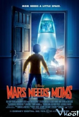 Sao Hỏa Tìm Mẹ 3d - Mars Needs Moms 3d