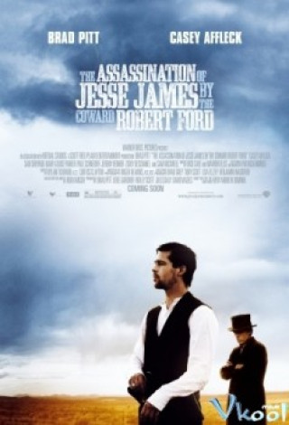 Kẻ Ám Sát Tướng Cướp Jesse James Là Coward Robert Ford - The Assassination Of Jesse James By The Coward Robert Ford