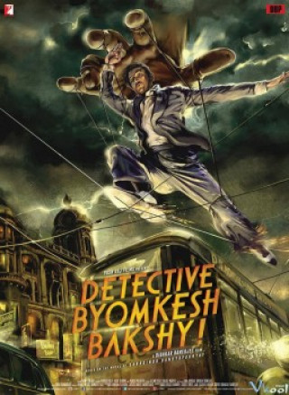 Chuyện Về Chàng Byomkesh Bakshi - Detective Byomkesh Bakshy!