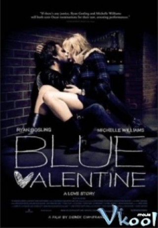 Lễ Tình Nhân Buồn - Blue Valentine