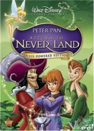 Trở Lại Neverland - Peter Pan 2: Return To Never Land