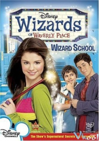 Những Phù Thủy Xứ Waverly Phần 3 - Wizards Of Waverly Place Season 3