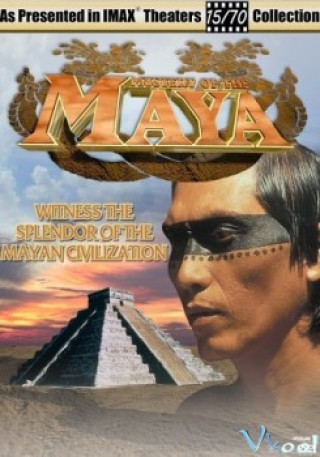 Bí Mật Của Người Maya - Mystery Of The Maya