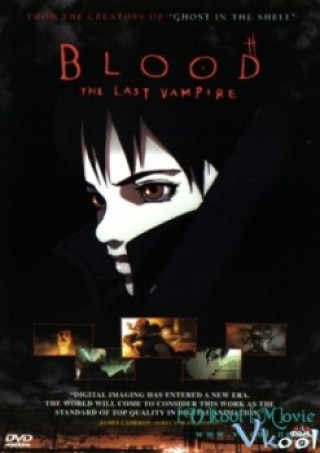 Huyết Chiến Ma Cà Rồng - Blood: The Last Vampire