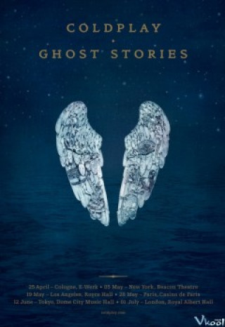 Ban Nhạc Coldplay - Coldplay: Ghost Stories