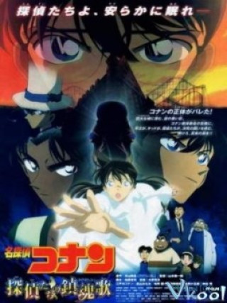 Conan Movie 10: Lễ Cầu Hồn Thám Tử - Detective Conan Movie 10: The Private Eyes' Requiem