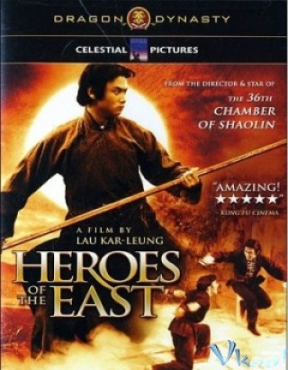 Trung Hoa Trượng Phu - Heroes Of The East
