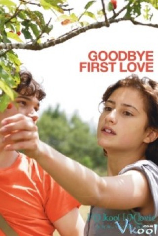 Dang Dở Tình Đầu - Goodbye First Love