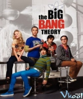 Vụ Nổ Lớn Phần 3 - The Big Bang Theory Season 3