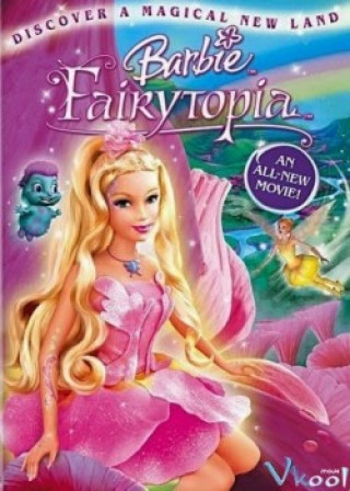 Barbie Và Cánh Đồng Thần Tiên - Barbie: Fairytopia