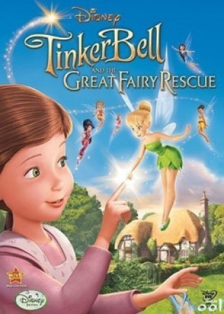 Tinker Bell And The Great Fairy Rescue - Tinker Bell And The Great Fairy Rescue