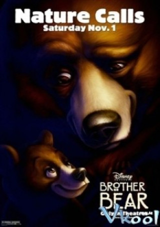 Anh Em Gấu - Brother Bear