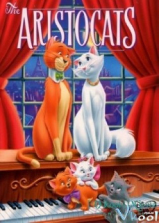 Mèo Quý Tộc - The Aristocats