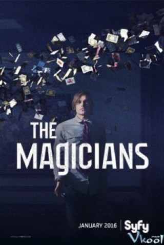 Hội Pháp Sư 1 - The Magicians Season 1