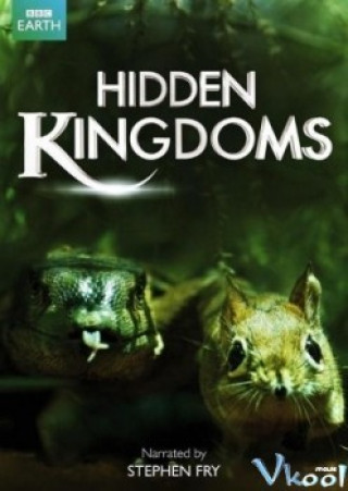 Vương Quốc Bí Ẩn - Bbc Hidden Kingdoms