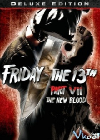 Thứ Sáu Ngày 13 7: Máu Lại Đổ - Friday The 13th Part Vii: The New Blood