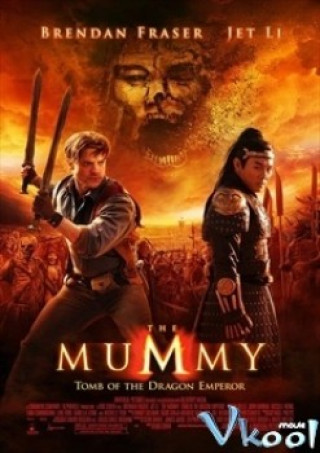 Xác Ướp 3: Lăng Mộ Tần Vương - The Mummy: Tomb Of The Dragon Emperor