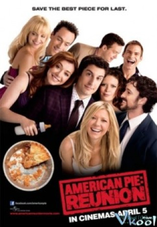 Bánh Mỹ - Sum Họp - American Pie - Reunion