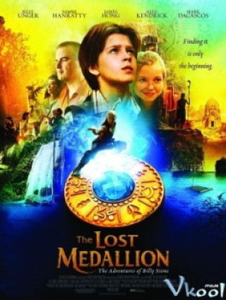 Chiếc Mề Đai Thần Kỳ - The Lost Medallion: The Adventures Of Billy Stone