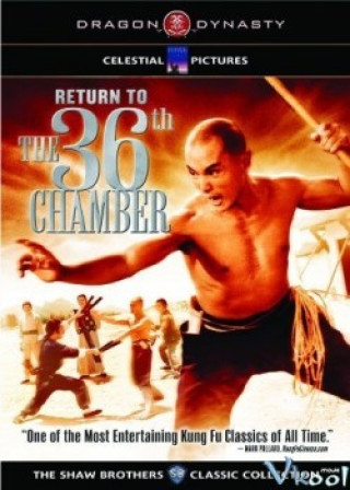 Trở Về Thiếu Lâm Tam Thập Lục Phòng - Return To The 36th Chamber