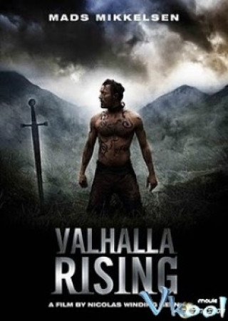 Chiến Binh Một Mắt - Linh Hồn Tử Sĩ - Valhalla Rising