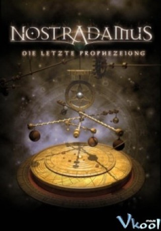 Lời Tiên Tri Của Nostradamus - Nostradamus: 2012