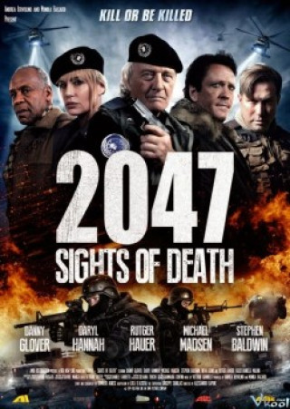 Đội Cảm Tử - 2047 - Sights Of Death