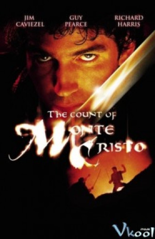 Bá Tước Monte Cristo - The Count Of Monte Cristo
