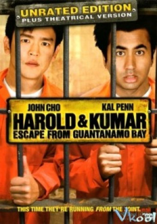 Thoát Khỏi Ngục Guantanamo - Harold & Kumar Escape From Guantanamo Bay
