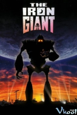 Robot Khổng Lồ - The Iron Giant
