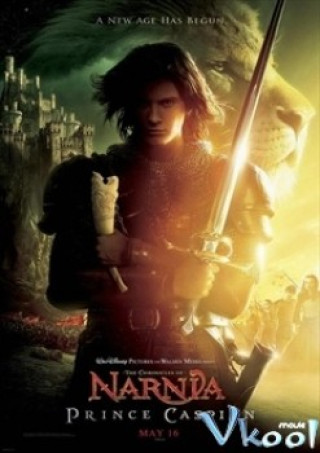 Biên Niên Sử Narnia: Hoàng Tử Caspian - The Chronicles Of Narnia: Prince Caspian