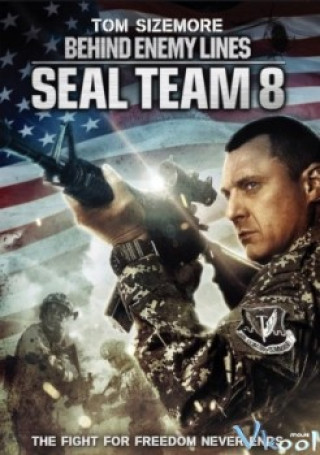 Biệt Kích Ngầm - Seal Team Eight: Behind Enemy Lines