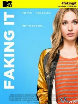 Nổi Tiếng Nhanh 2 - Faking It Season 2