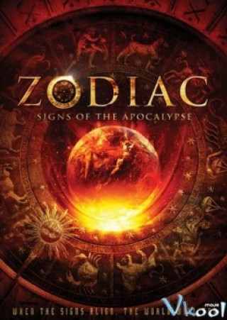 Thảm Họa Nhân Loại - Zodiac: Signs Of The Apocalypse