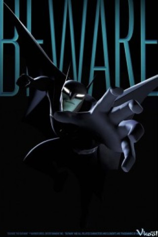 Hãy Coi Chừng Người Dơi 1 - Beware The Batman Season 1